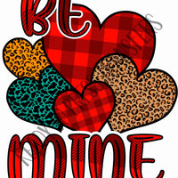 Be Mine with leopard and plaid hearts ready to press sublimation transfers.  