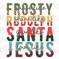 Frosty, Rudolph, Santa, Jesus Christmas Sublimation Transfer. 