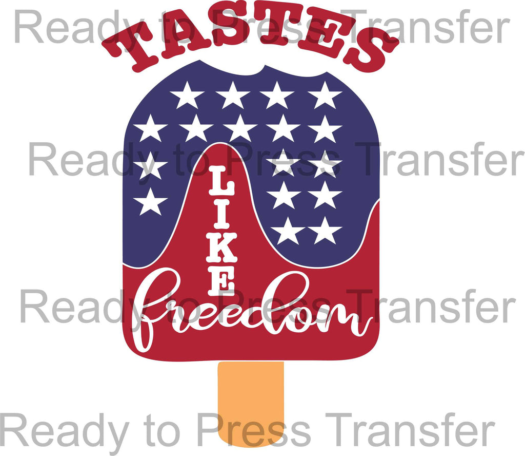 Tastes Like Freedom - 4th of July Popsicle Sublimation Transfer - T261