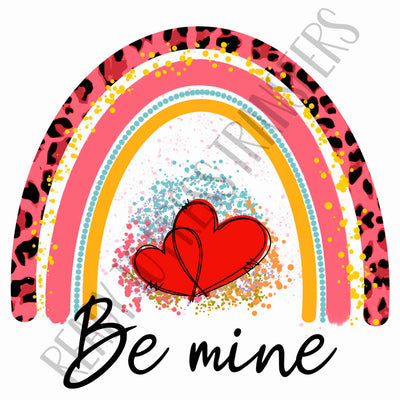 Be Mine with leopard and rainbow and hearts ready to press sublimation transfers.  