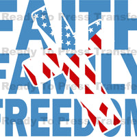 Faith Family Freedom Sublimation Transfer - T183