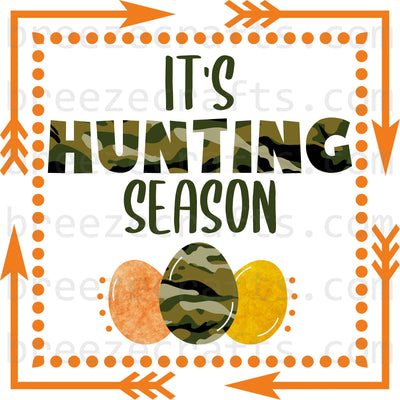 It's Hunting Season ready to press direct to film transfers.