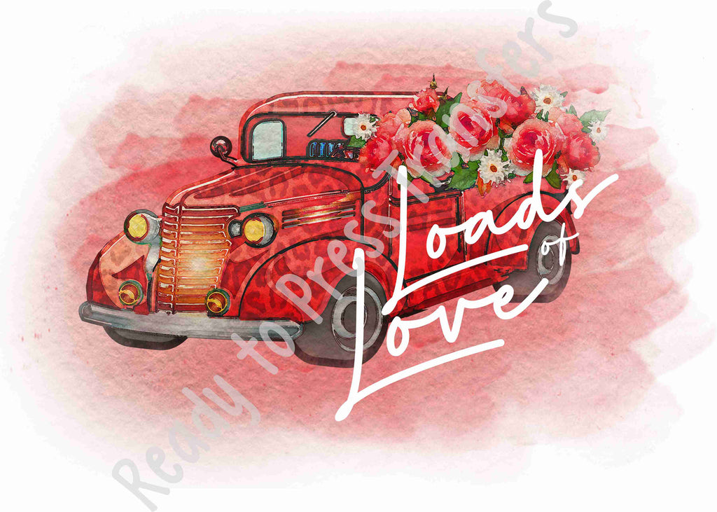 Loads of Love Truck with flowers Valentines Day ready to press sublimation transfers. 