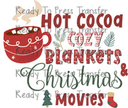 Cozy Blankets and Christmas Movies - Christmas Sublimation Transfer T241