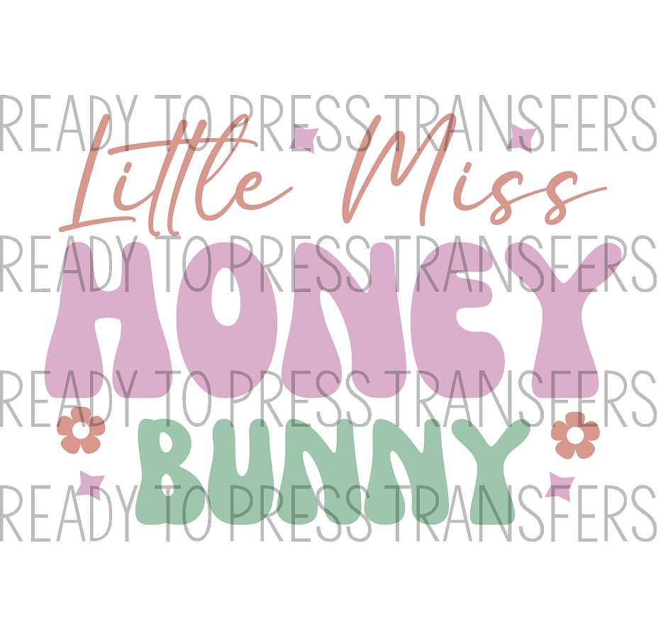 Little Miss Honey Bunny Easter Direct To Film Transfer, DTF Transfer for shirts