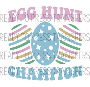 Egg Hunt Champion Easter Sublimation Transfer 